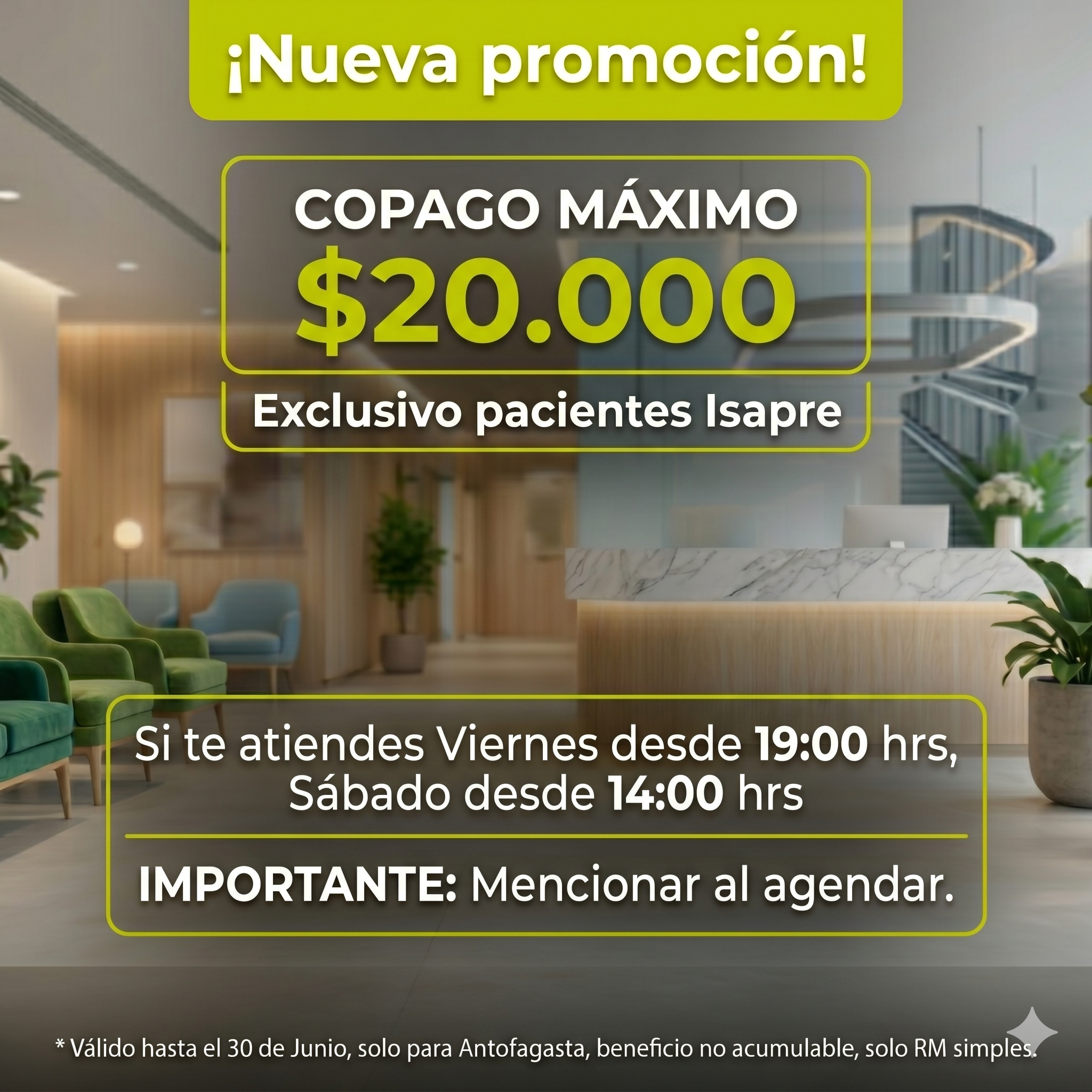 ¡Nueva Promoción! $20.000 Copago máximo