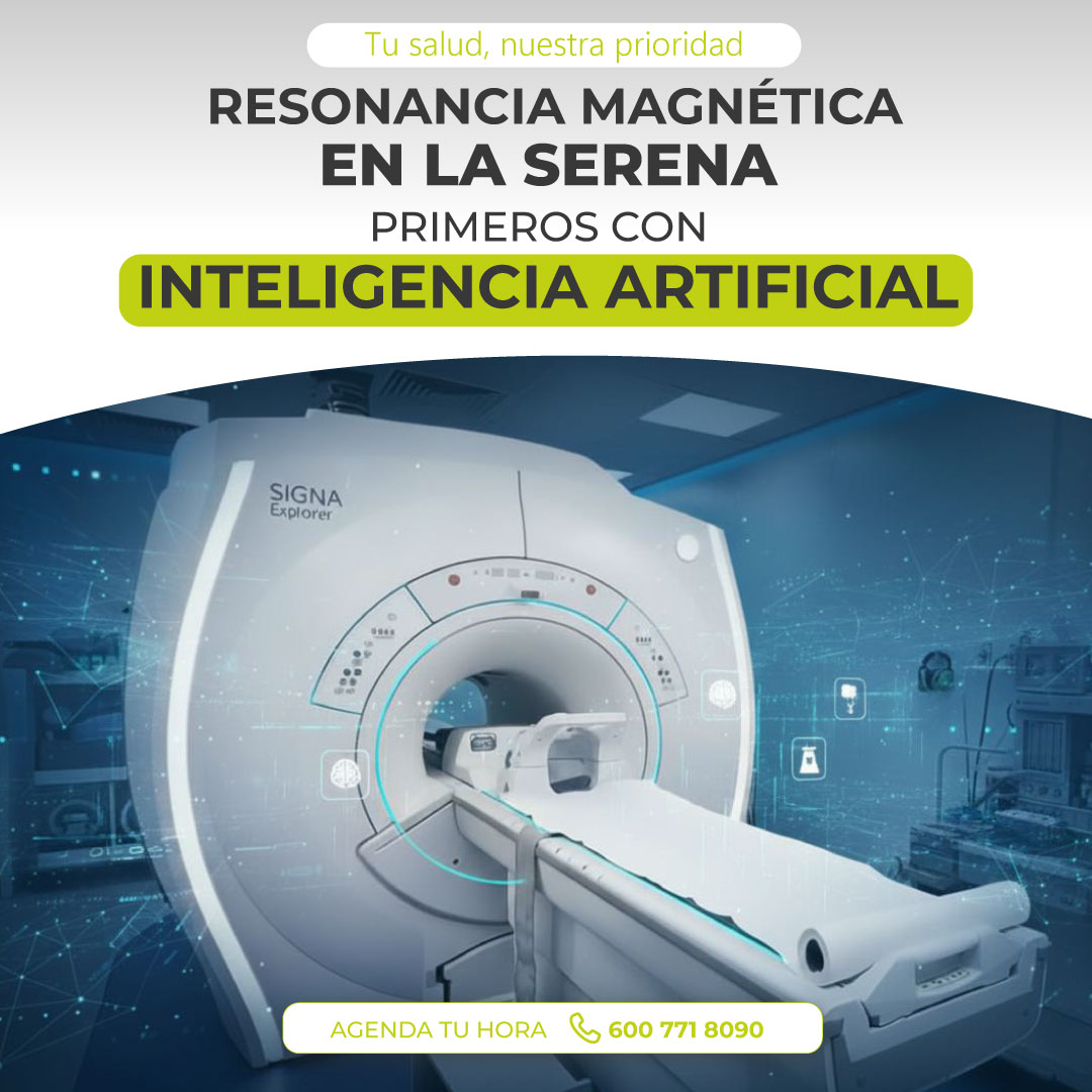 Resonancia Magnética en La Serena. Primeros con inteligencia artificial