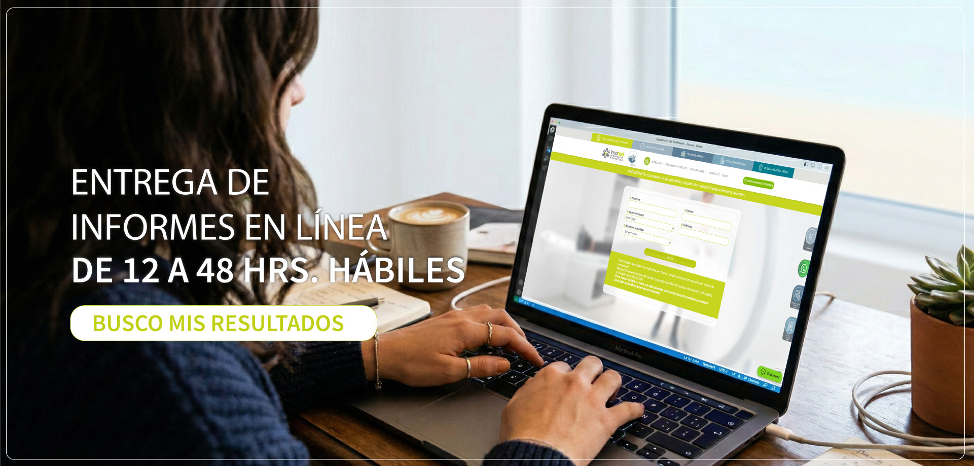 Entrega de informes en línea de 12 a 48 hrs. hábiles