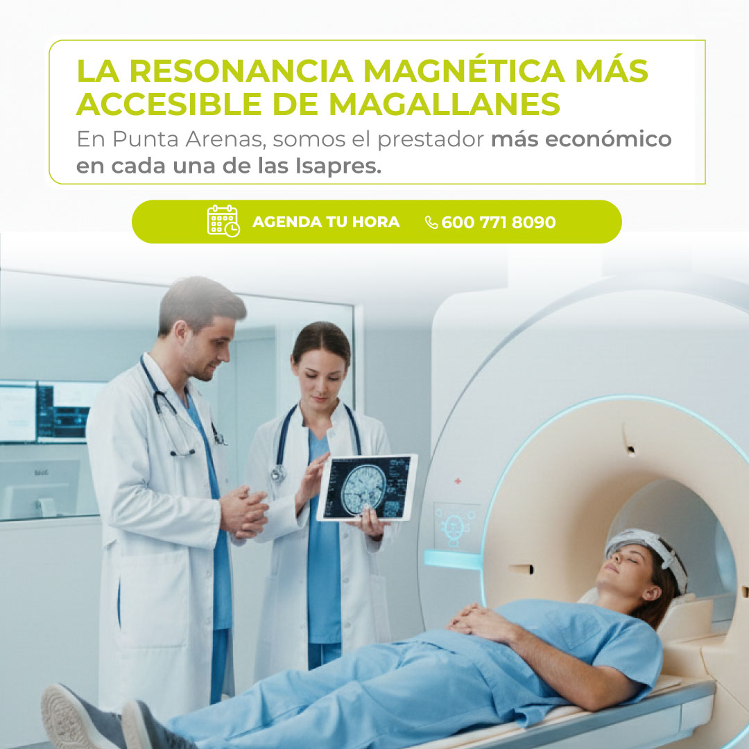 La Resonancia Magnética más accesible de Magallanes