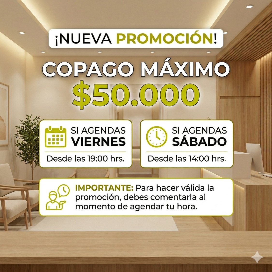 ¡Nueva promoción! Copago máximo $50.000