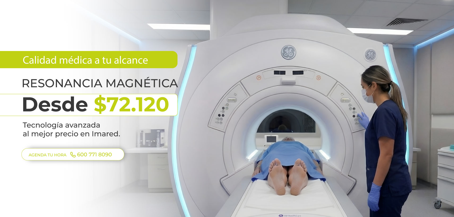 Calidad médica a tu alcance. Resonancia Magnética desde $72.120
